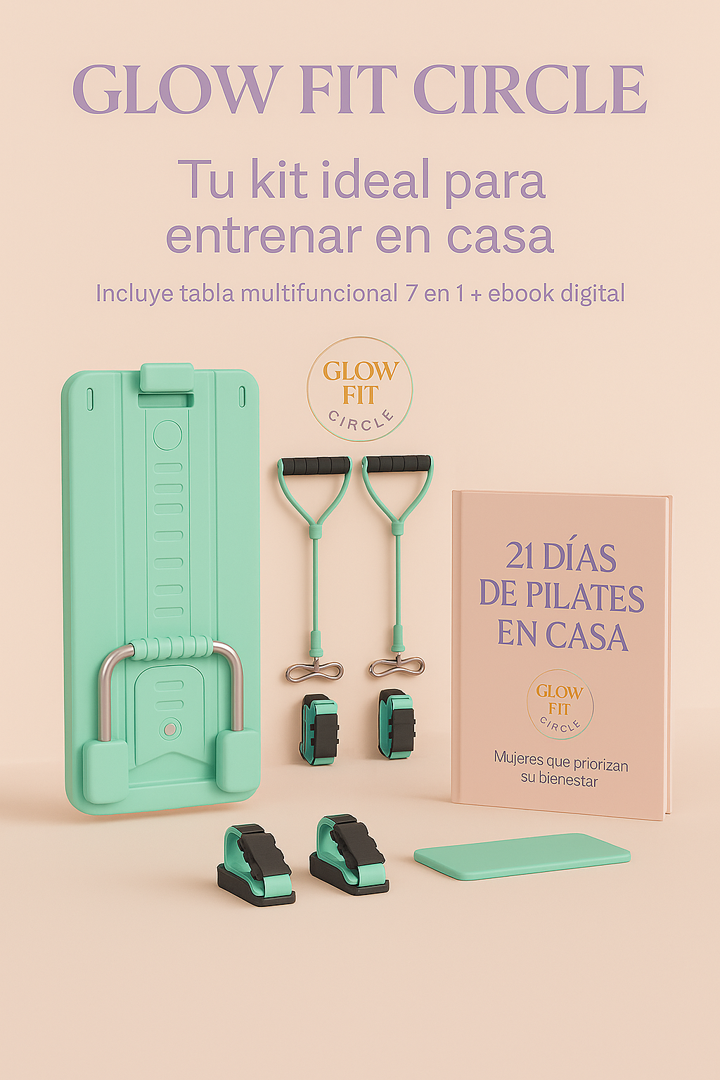GLOWFIT KIT DE PILATES: Panel Multifuncional + Ebook GRATIS "21 días de pilates en casa" + Kit Digital + VIP List